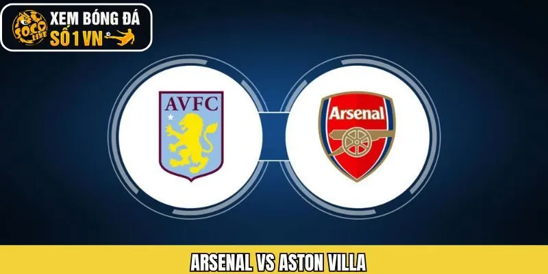 Arsenal Vs Aston Villa 31/12 - Nhận Định Kèo Hay Từ Socolive